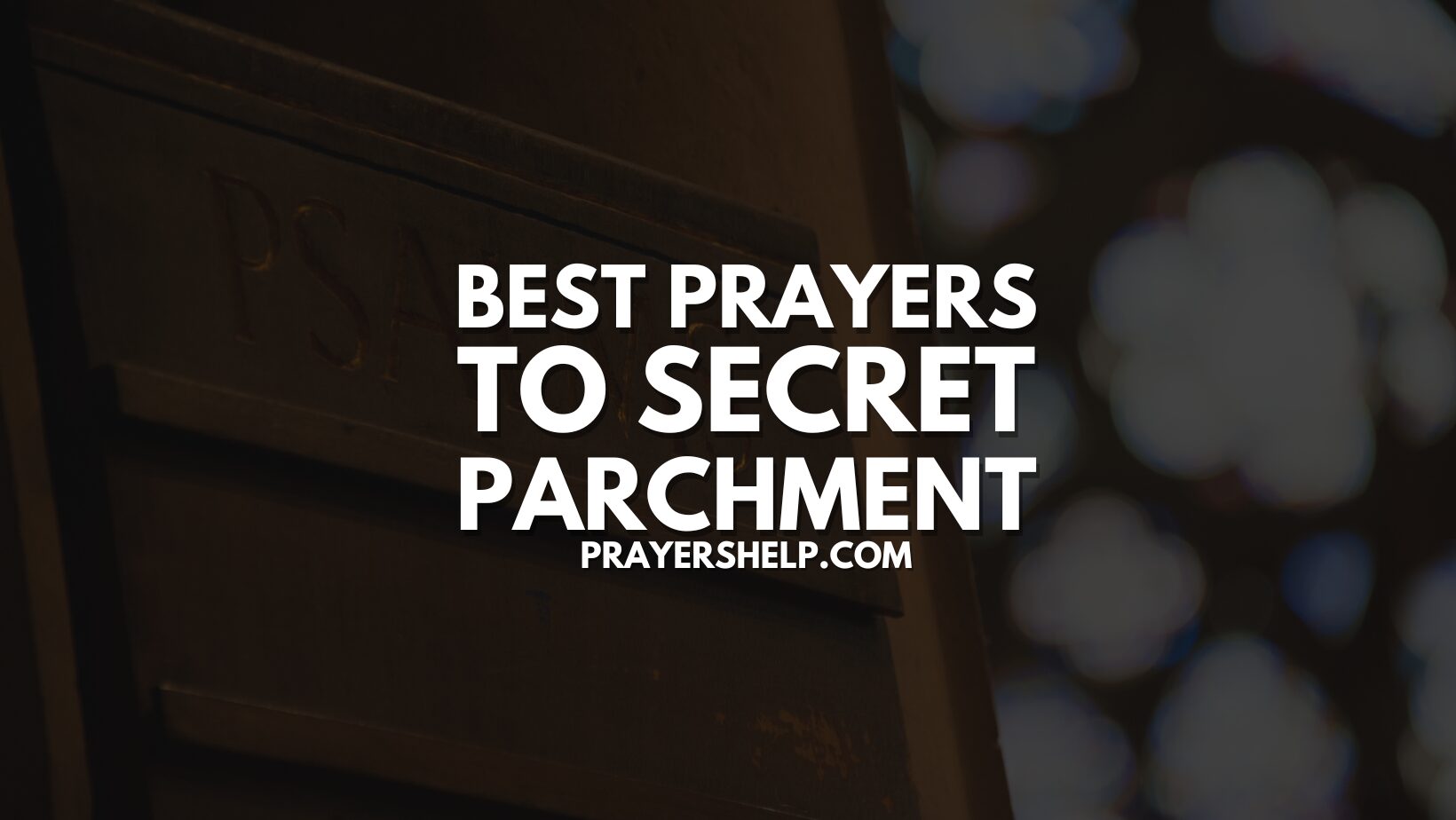 Best Prayers to Secret Parchment